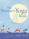 The Woman's Yoga Book - Asana and Pranayama for all Phases of the Menstrual Cycle (Paperback): Bobby Clennell