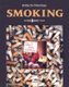 Smoking (Hardcover, Library binding): Mary E Williams