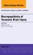Neuropsychiatry of Traumatic Brain Injury, An Issue of Psychiatric Clinics of North America (Hardcover): Ricardo Jorge