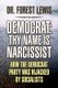 Democrat - Thy Name Is Narcissist (Paperback): Forest Lewis