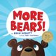 More Bears! (Paperback): Kenn Nesbitt