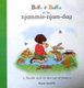 Bella & Bollie En Die Njammie-Njam-Dag, Boek 3 (Afrikaans, Hardcover): Mandy Sutcliffe