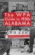 The WPA Guide to 1930s Alabama (Paperback, New Ed): Harvey Jackson
