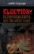 Election - Dezinformatsiya and the Great Game (Paperback): Chris Graham
