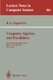 Computer Algebra and Parallelism - Second International Workshop, Ithaca, USA, May 9-11, 1990. Proceedings (Paperback, 1992...
