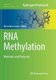 RNA Methylation - Methods and Protocols (Paperback, Softcover reprint of the original 1st ed. 2017): Alexandra Lusser