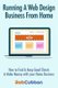 Running a Web Design Business from Home - How to Find and Keep Good Clients and Make Money with Your Home Business (Paperback):...