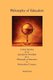 Philosophy of Education - Critical Realism as an Appropriate Paradigm for a Philosophy of Education in Multicultural Contexts...