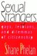Sexual Strangers - Gays, Lesbians, and Dilemmas of Citizenship (Paperback): Shane Phelan