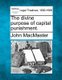 The Divine Purpose of Capital Punishment. (Paperback): John MacMaster