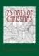 25 Days of Christmas (Paperback): Peyton Gardner