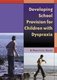 Developing School Provision for Children with Dyspraxia - A Practical Guide (Paperback): Nichola Jones