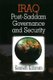 Iraq - Post-Saddam Governance & Security (Paperback, New): Kenneth Katzman