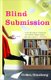 Blind Submission - A Novel (Paperback): Debra Ginsberg