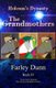 Holcum's Dynasty - The Grandmothers (Paperback): Farley Dunn