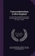 Transcendentalism in New England - A Lecture Delivered Before the Society for Philosophical Inquiry, Washington, D.C., May 7,...