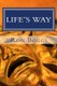 Life's Way (Paperback): Ron Boggs