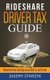 Rideshare Driver Tax Guide - Maximize Your Earnings as an Uber or Lyft Driver (Paperback): Joseph Starzyk
