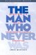 The Man Who Never Was - World War II's Boldest Counter-Intelligence Operation (Paperback): Ewen Montagu
