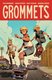 Grommets Vol. 1 (Paperback): Rick Remender, Brian Posehn