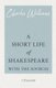 A Short Life of Shakespeare - With the Sources (Paperback): Charles Williams, Edmund Chambers