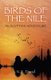 Birds of the Nile - An Egyptian Adventure (Paperback): N E David