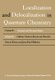 Localization and Delocalization in Quantum Chemistry - Ionized and Excited States (Paperback, Softcover reprint of the original...