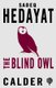 The Blind Owl and Other Stories (Paperback): Sadegh Hedayat