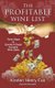 The Profitable Wine List - Three Steps to Quickly & Easily Increase Wine Sales (Paperback): Kirsten Henry Fox
