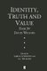Identity, Truth and Value - Essays for David Wiggins (Paperback, New Ed): S Lovibond