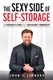 The Sexy Side of Self-Storage - An Insider's Guide to a Necessary Commodity (Paperback): John C Lindsey