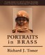 Portraits in Brass (Paperback): Richard J. Toner