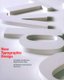 New Typographic Design (Paperback): Roger Fawcett-Tang