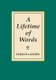 A Lifetime of Words (Paperback): Faubus Bob Landry