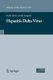 Hepatitis Delta Virus (Paperback, Softcover reprint of hardcover 1st ed. 2006): Hiroshi Handa, Yuki Yamaguchi