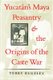 Yucatan's Maya Peasantry and the Origins of the Caste War (Paperback, New): Terry Rugeley