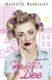 The A, B, C's of Dee - A Snarky Romance Novel (Paperback): Danielle Bannister