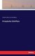 Prosaische Schriften (German, Paperback): Johann Ritter Von Kalchberg