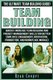 Team Building - The Ultimate Team Building Guide! Quickly Increase Team Building And Project Management Skills For Better...