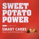 Sweet Potato Power - Smart Carbs; Paleo and Personalized (Paperback): Ashley Tudor