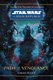 Star Wars The High Republic: Path Of Vengeance (Hardcover): Cavan Scott