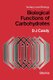 Biological Functions of Carbohydrates (Paperback, Softcover reprint of the original 1st ed. 1980): D.J. Candy