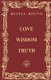 Love Wisdom Truth (Paperback): Darin Stoytchev