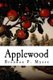 Applewood (Paperback): Brendan P. Myers