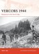 Vercors 1944 - Resistance in the French Alps (Paperback): Peter Lieb