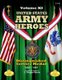 United States Army Heroes - Volume XI - Distinguished Service Medal (1862 - 1941) (Paperback): C. Douglas Sterner