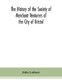 The history of the Society of Merchant Venturers of the City of Bristol; with some account of the anterior Merchants'...