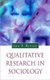 Qualitative Research in Sociology (Hardcover): Amir Marvasti