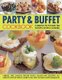 Party and Buffet Cookbook (Paperback): Christine Ingram