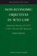 Non-Economic Objectives in WTO Law - Justification Provisions of GATT, GATS, SPS and TBT Agreements (Hardcover): Stefan Zleptnig